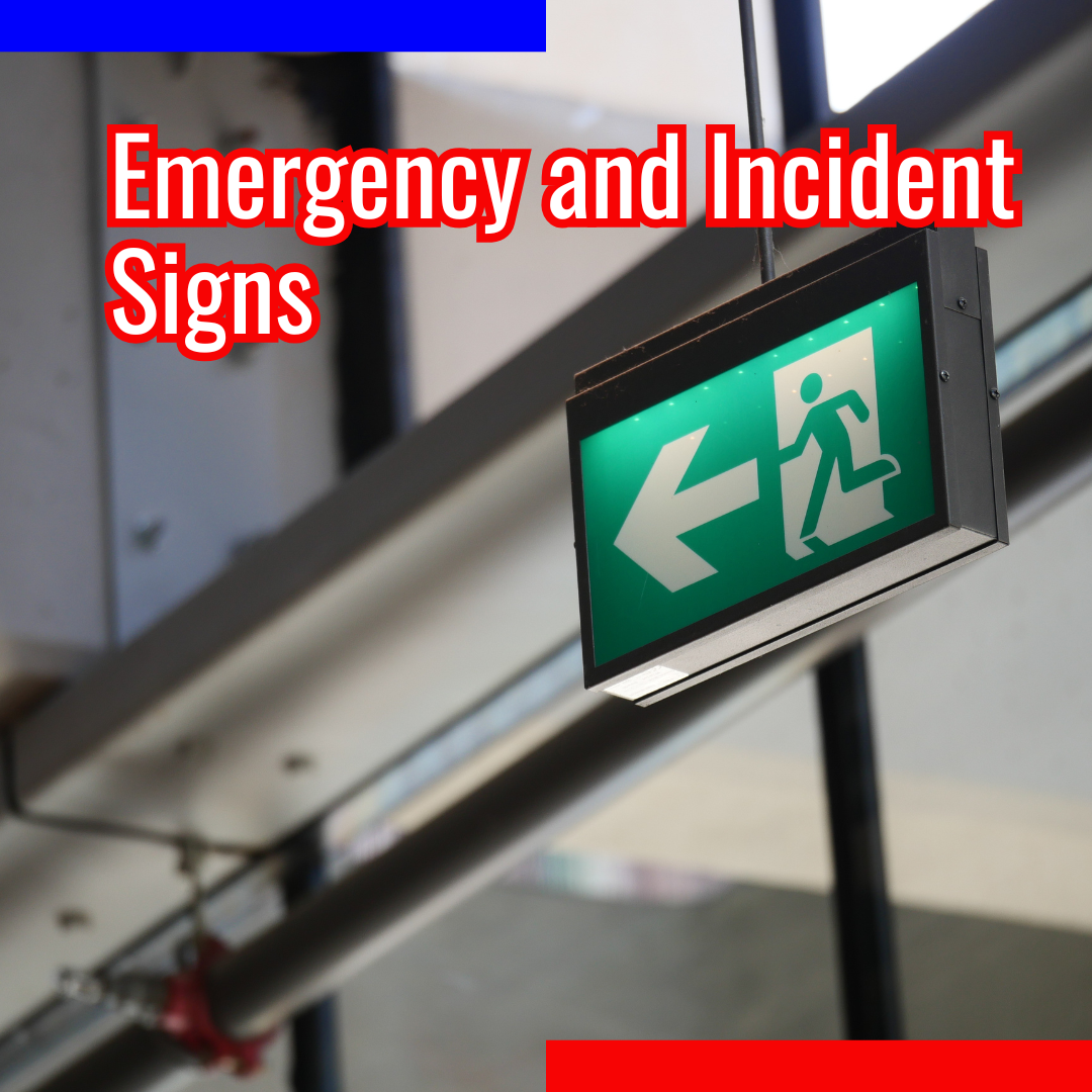 Emergency and Incident Signs – Argon Roadway Signs